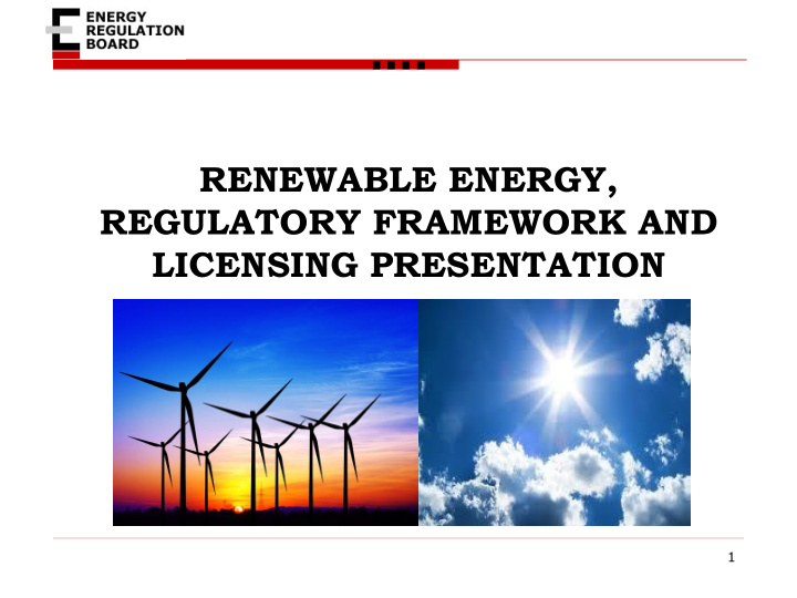 renewable energy regulatory framework and licensing