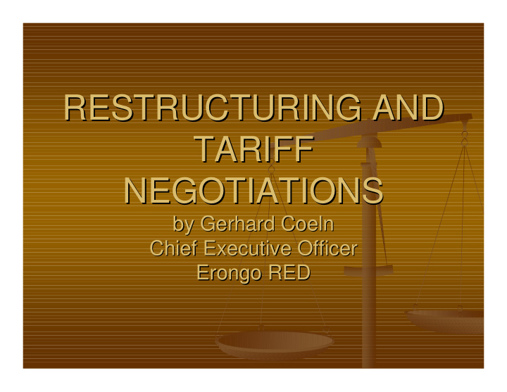 restructuring and restructuring and tariff tariff