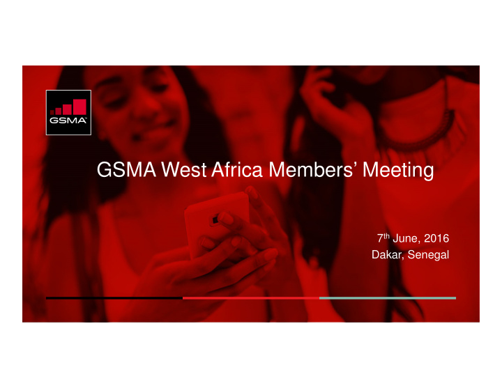gsma west africa members meeting