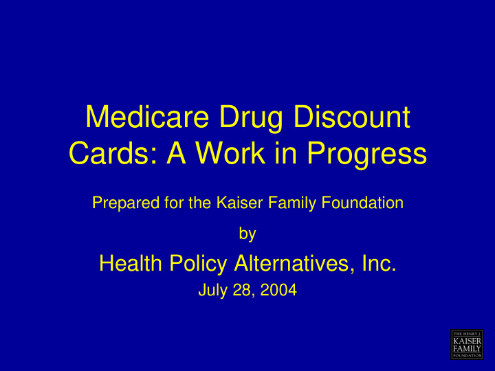 medicare drug discount cards a work in progress