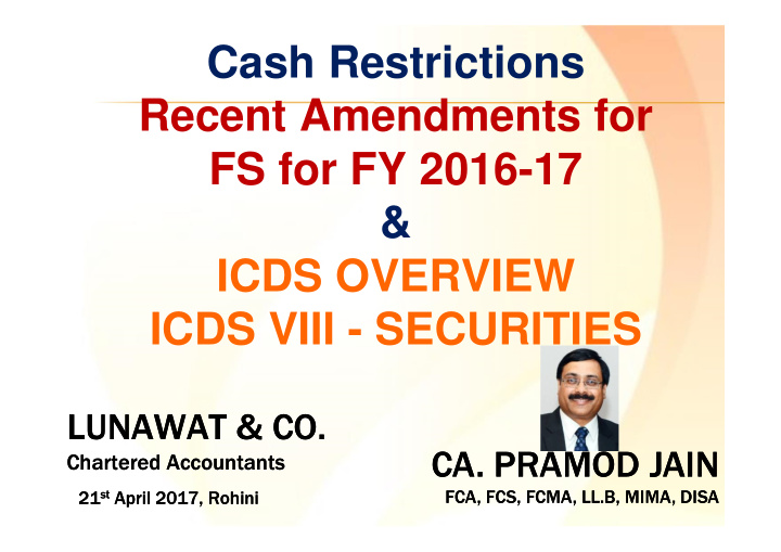 cash restrictions recent amendments for fs for fy 2016 17
