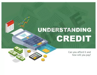 CREDIT  Can you afford it and  how will you pay?  Understanding Credit  Seminar Objectives