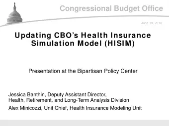 Congressional Budget Office  June 19, 2018  Updating CBOs Health Insurance  Simulation Model