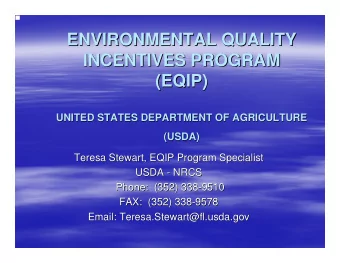 ENVIRONMENTAL QUALITY  ENVIRONMENTAL QUALITY  INCENTIVES PROGRAM  INCENTIVES PROGRAM  (EQIP)