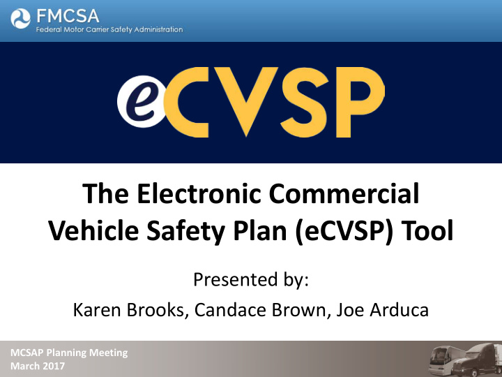 the electronic commercial vehicle safety plan ecvsp tool