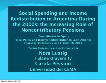 Social Spending and Income  Redistribution in Argentina During  the 2000s: the Increasing Role of