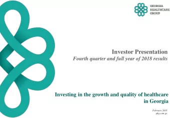 Investor Presentation  Fourth quarter and full year of 2018 results  Investing in the growth and