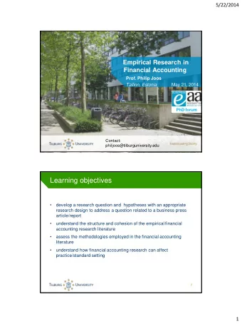 Empirical Research in Financial Accounting  Prof. Philip Joos Tallinn, Estonia May 21, 2014  PhD