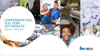 CONFERENCE CALL  FULL YEAR  2017 RESULTS  IMCD N.V.  2 March 2018  Page 2  Disclaimer  This