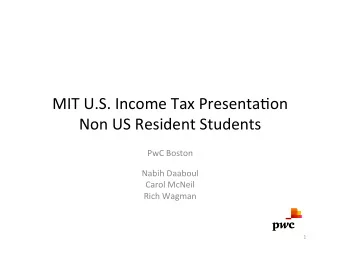 MIT  U.S.  Income  Tax  Presenta3on    Non  US  Resident  Students