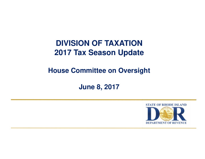 division of taxation 2017 tax season update