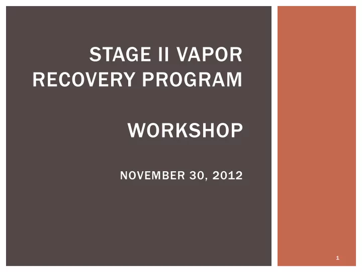 stage ii vapor recovery program workshop