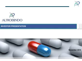 INVESTOR PRESENTATION  November 2015  Disclaimer This presentation contains statements that