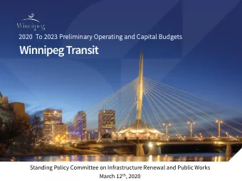 Winnipeg Transit  a  Standing Policy Committee on Infrastructure Renewal and Public Works March 12