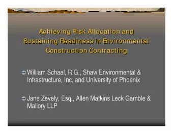 William Schaal, R.G., Shaw Environmental &amp;  Infrastructure, Inc. and University of Phoenix