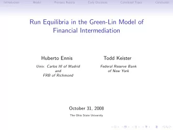 Run Equilibria in the Green-Lin Model of  Financial Intermediation  Huberto Ennis  Todd Keister