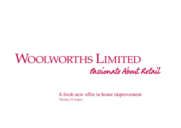 a fresh new offer in home improvement