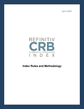 Index Rules and Methodology  April 2020  TABLE OF CONTENTS  I. GENERAL DESCRIPTION