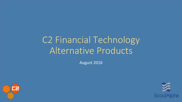 c2 financial technology