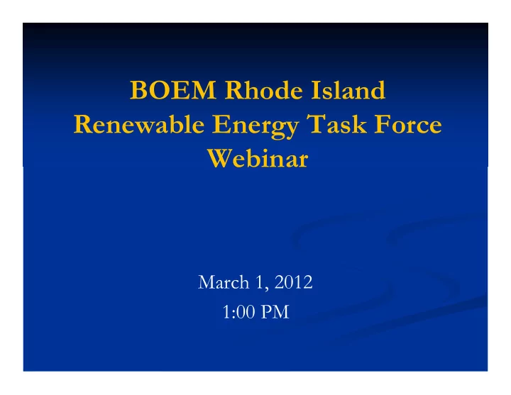 boem rhode island renewable energy task force webinar