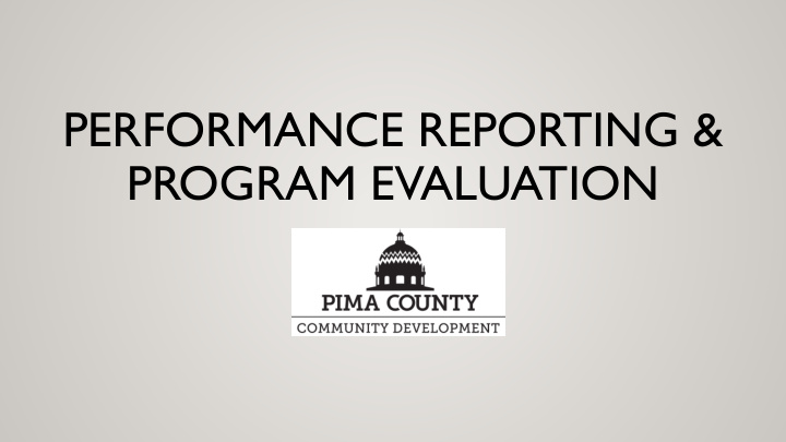 performance reporting program evaluation what does a