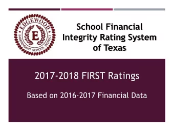 2017-2018 FIRST Ratings  Based on 2016-2017 Financial Data  Financial Integrity Rating System  of