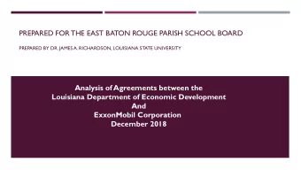 PREPARED FOR THE EAST BATON ROUGE PARISH SCHOOL BOARD  PREPARED BY DR. JAMES A. RICHARDSON,