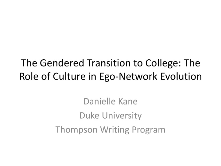 the gendered transition to college the role of culture in