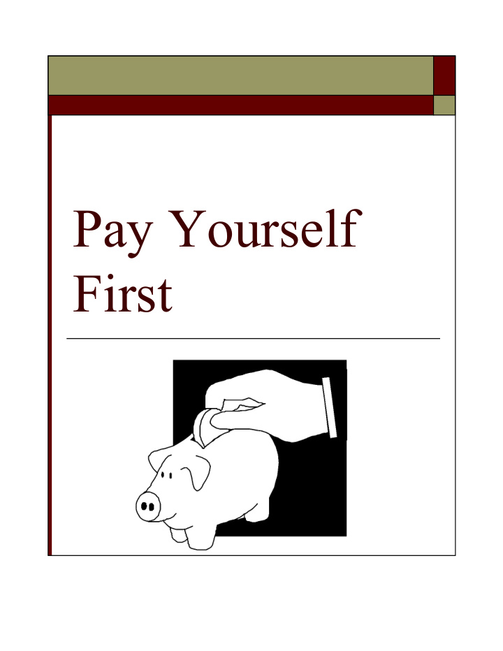 pay yourself first you will know