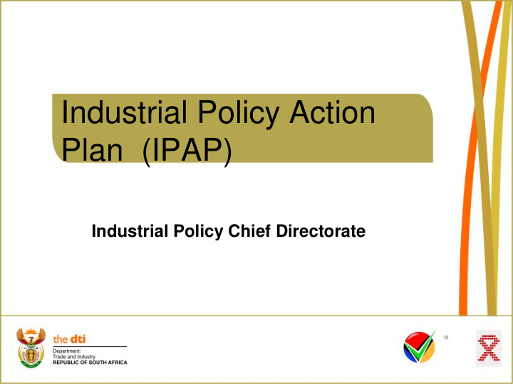 industrial policy action