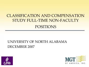 POSITIONS  UNIVERSITY OF NORTH ALABAMA  DECEMBER 2007  WHO IS MGT OF AMERICA?  A NATIONAL