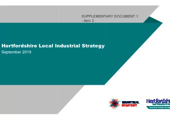 Hertfordshire Local Industrial Strategy  September 2019  ogress made  ntinue to gather evidence