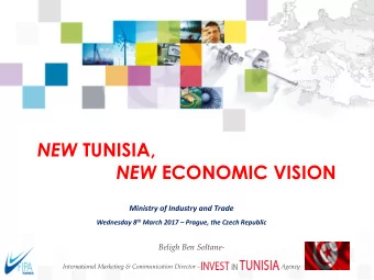 NEW ECONOMIC VISION  Ministry of Industry and Trade Wednesday 8 th March 2017  Prague, the Czech