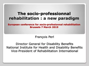The socio-professionnal  rehabilitation : a new paradigm  European conference for