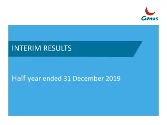 INTERIM RESULTS Half y ear ended 31 December 2019  Disclaimer This presentation has been prepared