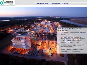 Industrial Services  Development  Growth  Charleston International Manufacturing  Center Key Stats