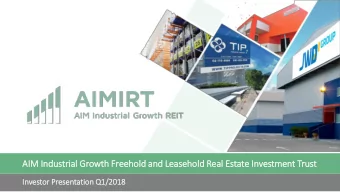 AIM  IM In  Industri  rial  l Growth Freehold  ld and Leasehold  ld Real  l Estate In  Investment
