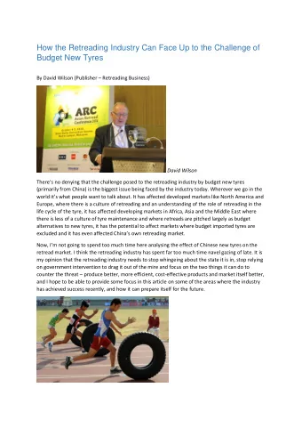 How the Retreading Industry Can Face Up to the Challenge of  Budget New Tyres By David Wilson