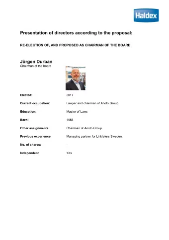 Presentation of directors according to the proposal:  RE-ELECTION OF, AND PROPOSED AS CHAIRMAN OF