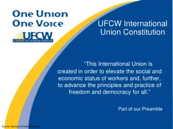 Source: Bureau of Labor Statistics  This is the UFCW  Membership Breakdown by Major Industry