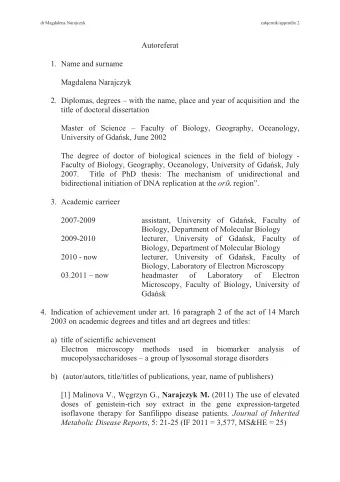 Autoreferat 1. Name and surname  Magdalena Narajczyk 2. Diplomas, degrees  with the name, place
