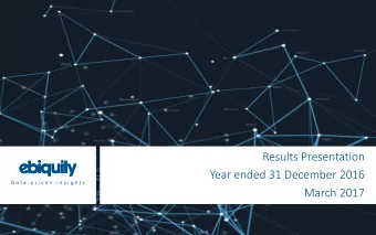 Year ended 31 December 2016  March 2017  1  RESULTS PRESENTATION  Agenda  I  2016 review  IV