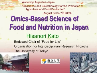 Hisanori Kato  Endowed Chair of Food for Life  Organization for Interdisciplinary Research