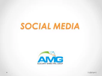 SOCIAL MEDIA  11/3/16 1  11/3/16 1  SOCIAL MEDIA  ADVERISING  Allegiant Marketing Group, Inc.
