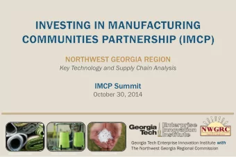 NORTHWEST GEORGIA REGION  Key Technology and Supply Chain Analysis  IMCP Summit October 30, 2014