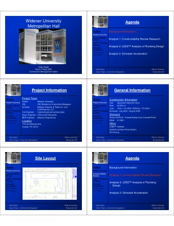 Widener University  Agenda  Metropolitan Hall  Outline  Background Information  Project Overview