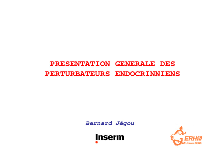 presentation generale des perturbateurs endocrinniens