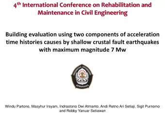 4 th International Conference on Rehabilitation and  Maintenance in Civil Engineering  Building