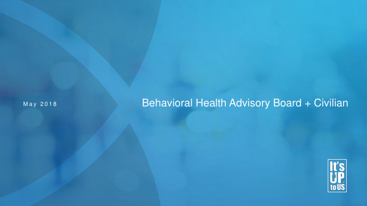 behavioral health advisory board civilian