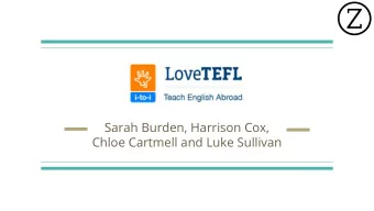 Sarah Burden, Harrison Cox,  Chloe Cartmell and Luke Sullivan  LoveTEFL - Background knowledge